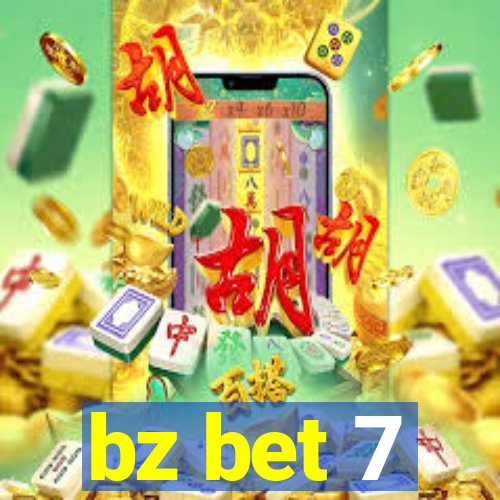 bz bet 7